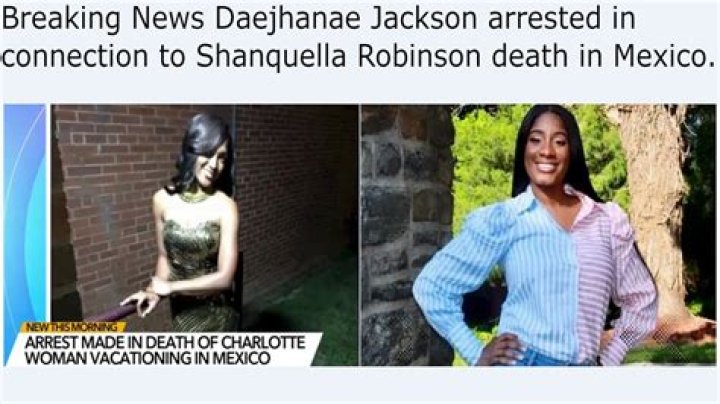 Daejhanae Jackson Arrested In Connection To Shanquella Robinson Death